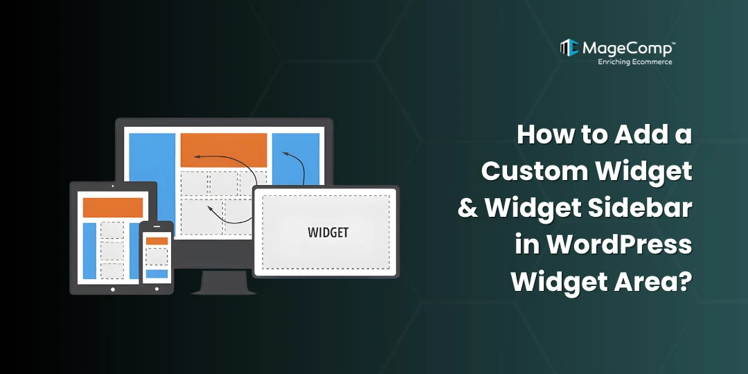 Add a Custom Widget and Widget Sidebar in WordPress Widget Area