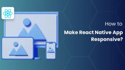 How to Make React Native App Responsive