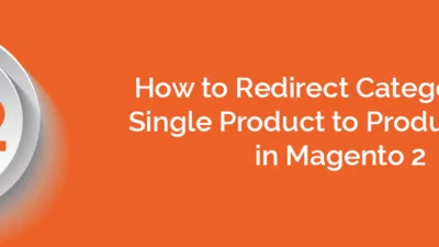 How to Redirect Category with Single Product to Product Page in Magento 2