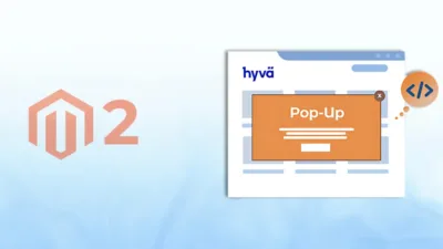 Magento 2 How to Open Popup in Hyvä Checkout