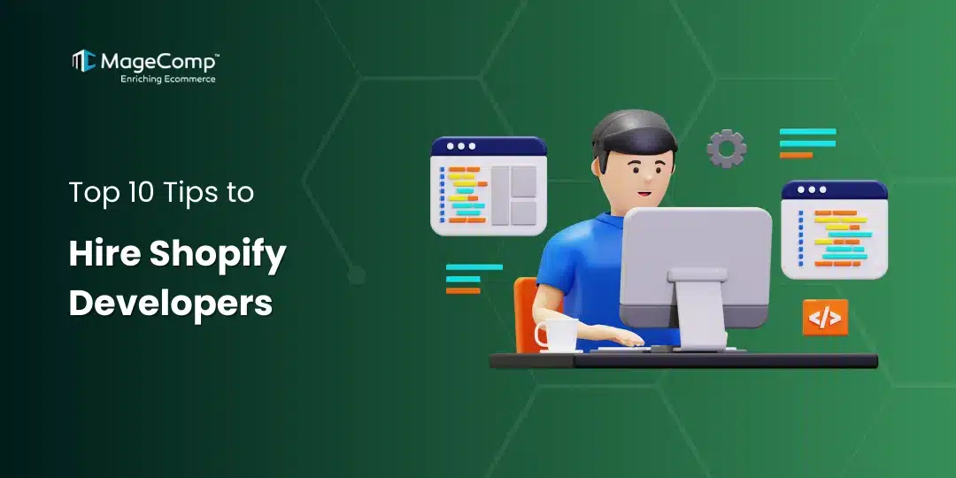 Top 10 Tips to Hire Shopify Developers