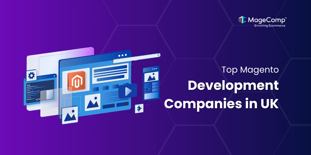 Top Magento Development Companies in UK