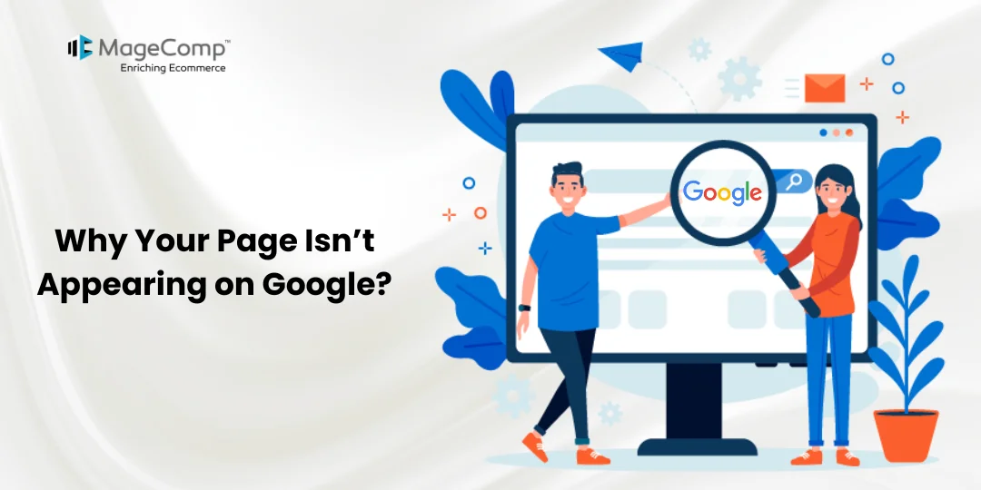 Why Your Page Isn’t Appearing on Google?