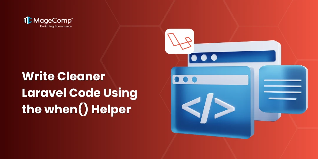 Write Cleaner Laravel Code Using the when() Helper